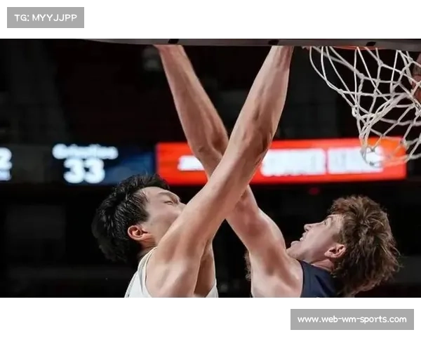 杨瀚森半场爆发率队再战勇士强势复仇上演逆转好戏震撼全场